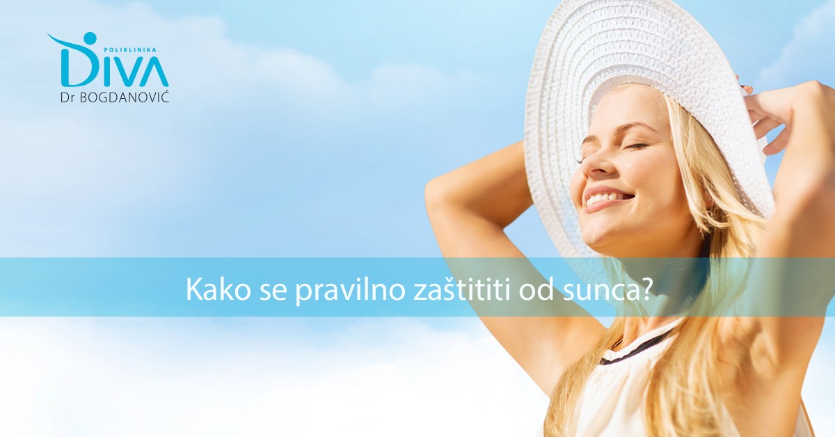kako-se-pravilno-zastititi-od-sunca-poliklinika-diva