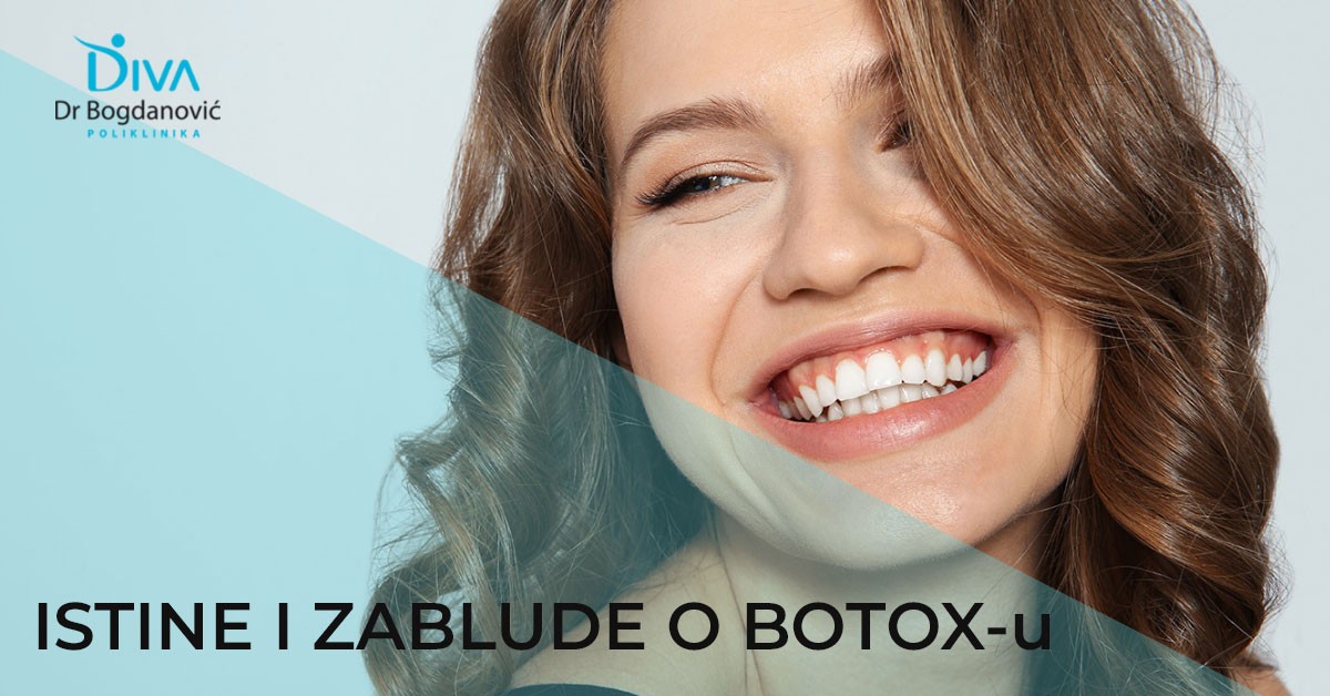 istine-i-zablude-o-botoksu-poliklinika-diva-dr-bogdanovic-dermatologija-estetska-medicina-beograd